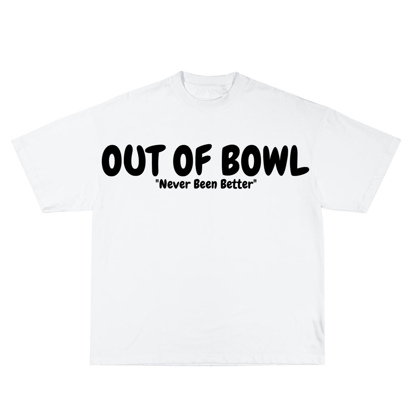 OUT OF BOWL T-SHIRT